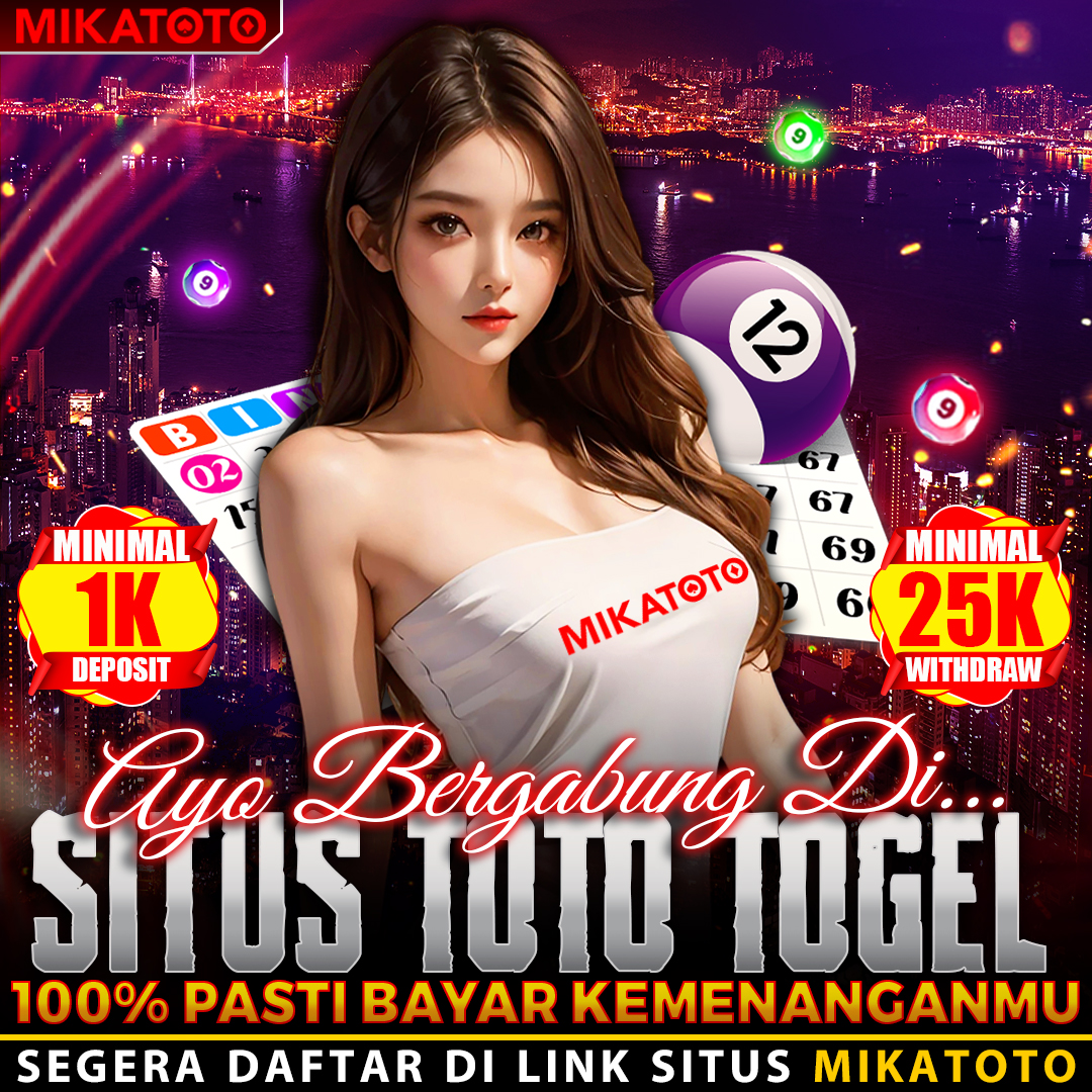 MIKATOTO - Link Login Tergampang Situs Toto Togel Online Akses Mudah & Cepat